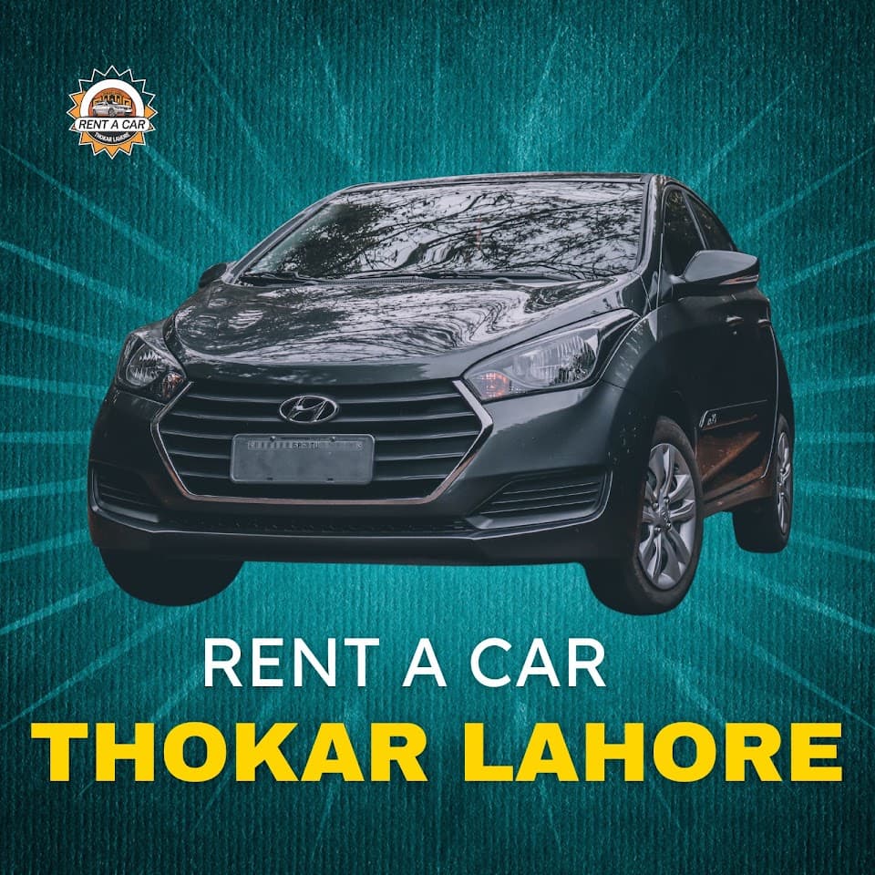 Rent A Car Thokar Lahore